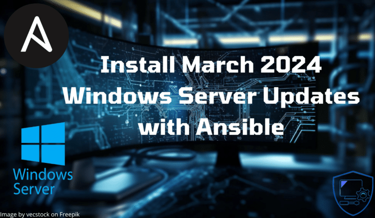 Installer les correctifs de Mars 2024 pour Windows Server avec Ansible