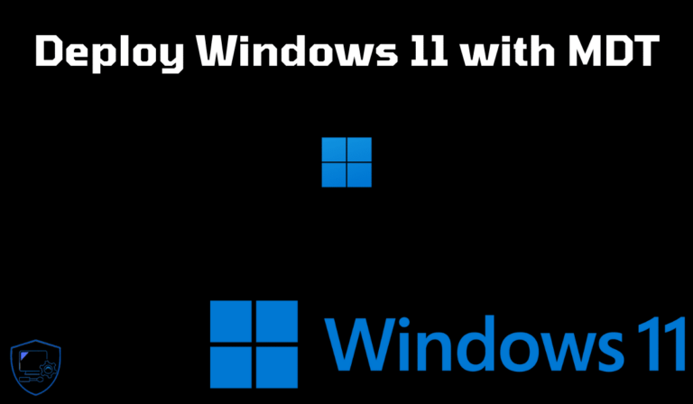 Déployer Windows 11 avec MDT