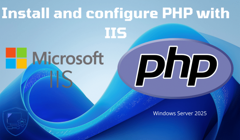 Install PHP with IIS on Windows Server 2025