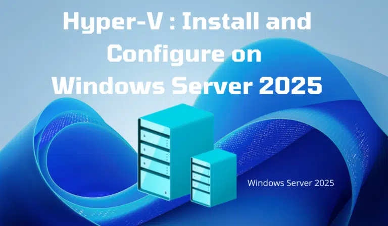 Windows Server 2025: Installing Hyper-V