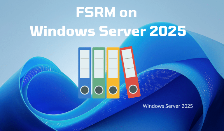 Windows Serveur 2025 : FSRM – Installation et configuration