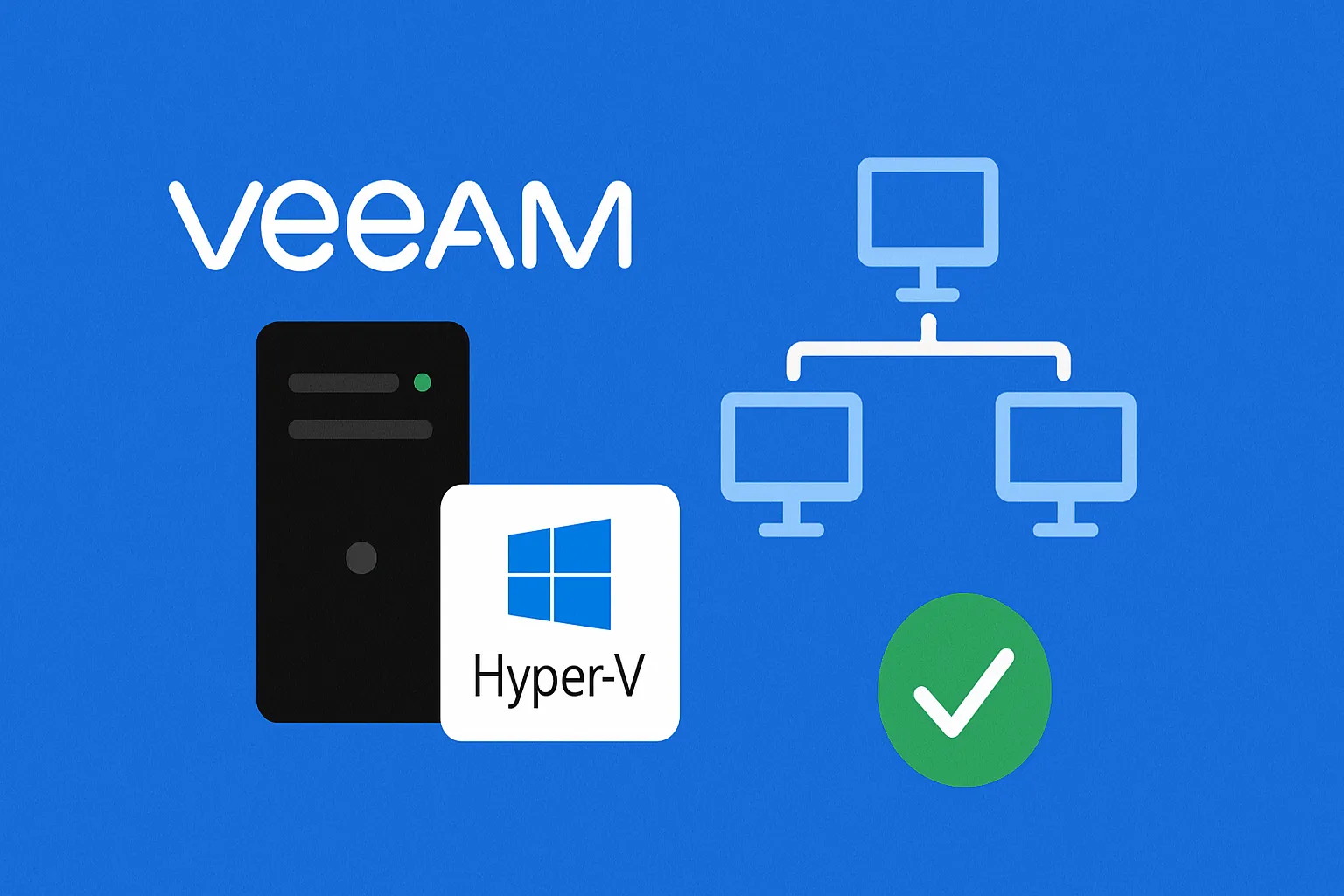 Resolving the Veeam error: “On-host proxy requires upgrade” after migrating or reinstalling a Hyper-V host